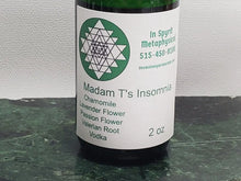 Load image into Gallery viewer, Madam T&#39;s Insomnia Tincture - Fall Asleep, Stay Asleep Longer In Spyrit Metaphysical
